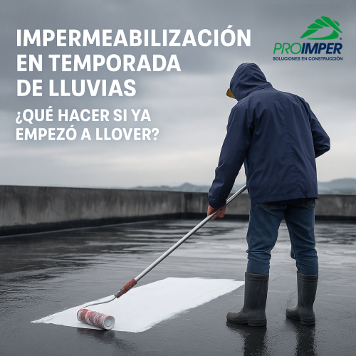 Proimper_blog_Impermeabilizacion_temporada_lluvias_2025_07_08